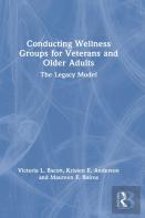 Conducting Wellness Groups For Veterans And Older Adults