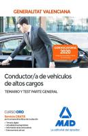 Conductor/A De Vehículos De Altos Cargos De La Administración De La Generalitat Valenciana. Parte Ge