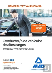 Conductor/A De Vehículos De Altos Cargos De La Administración De La Generalitat Valenciana. Parte Ge