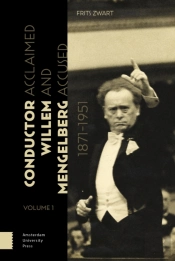 Conductor Willem Mengelberg, 1871-1951
