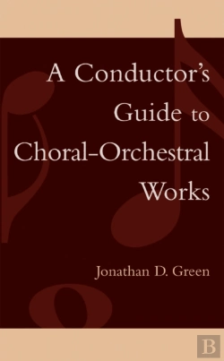 Bertrand.pt - Conductor'S Guide To Choral-Orchestral Works