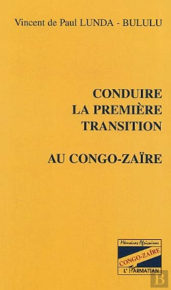 Bertrand.pt - Conduire La Première Transition Au Congo-Zaïre