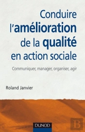 Conduire L'Amélioration De La Qualité En Action Sociale