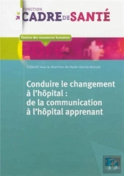 Conduire Le Changement A L'Hopital