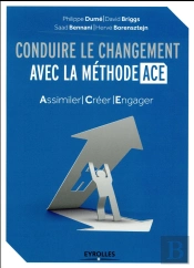 Conduire Le Changement Avec La Methode Ace