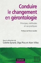 Conduire Le Changement En Gérontologie