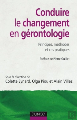 Bertrand.pt - Conduire Le Changement En Gérontologie