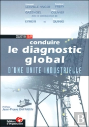 Conduire Le Diagnostic Global D'Une Unité Industrielle