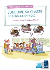 Conduire Sa Classe : 30 Conseils En Video