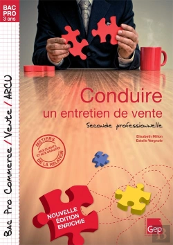 Bertrand.pt - Conduire Un Entretien De Vente ; Bac Pro Commerce, Vente, Arcu ; 2nde Professionnelle