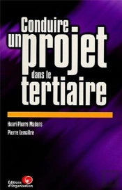 Conduire Un Projet Dans Le Tertiaire