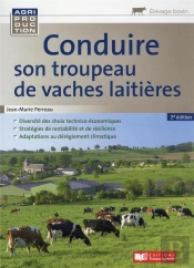 Conduire Un Troupeau De Vaches Laitières (2e Édition)