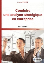 Conduire Une Analyse Strategique En Entreprise