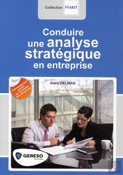 Bertrand.pt - Conduire Une Analyse Stratégique En Entreprise