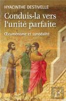 Conduis-La Vers L'Unité Parfaite