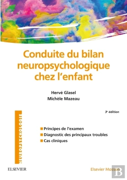 Bertrand.pt - Conduite Du Bilan Neuropsychologique Chez L'Enfant (3e Édition)