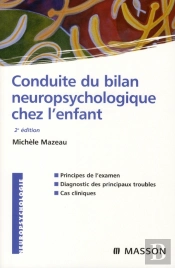 Conduite Du Bilan Neuropsychologique Chez L'Enfant