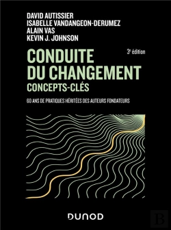 Bertrand.pt - Conduite Du Changement : Concepts-Clés ; 60 Ans De Pratiques Héritées Des Auteurs Fondateurs (3e Édition)