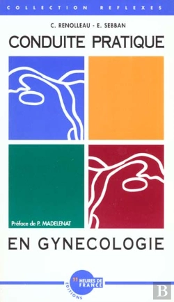 Bertrand.pt - Conduite Pratique En Gynecologie