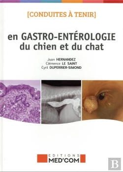 Bertrand.pt - Conduites À Tenir En Gastro-Entérologie Du Chien Et Du Chat