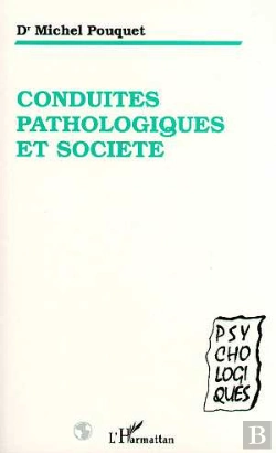 Bertrand.pt - Conduites Pathologiques Et Societe