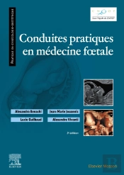 Conduites Pratiques En Médecine Foetale (3e Édition)