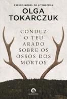 Conduz o Teu Arado sobre os Ossos dos Mortos
