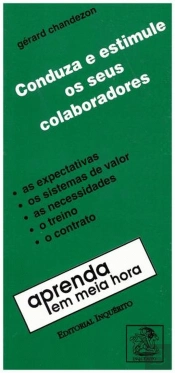 Conduza e Estimule os Seus Colaboradores