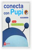 Conecta Con Pupi, Globalizado, Lingua-Coñecemento Do Medio, 1 Educacion Primaria. 1 Trimestre