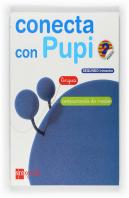 Conecta Con Pupi, Globalizado, Lingua-Coñecemento Do Medio, 2 Educacion Primaria. 2 Trimestre