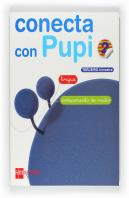 Conecta Con Pupi, Globalizado, Lingua-Coñecemento Do Medio, 2 Educacion Primaria. 3 Trimestre