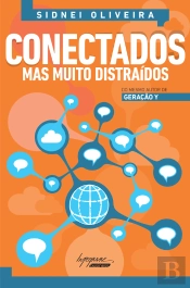 Conectados, Mas Muito Distraídos
