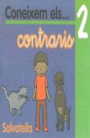 Coneixem Els - - Contraris 2, Educacio Infantil
