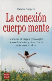 Conexión Cuerpo Mente, La
