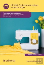 Confección De Cojines Y Ropa De Hogar. Tcpf0309 - Cortinaje Y Complementos De Decoración