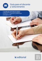 Confección Y Publicación De Páginas Web. Ifcd0110 Guía Para El Docente Y Solucionarios