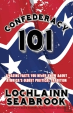 Bertrand.pt - Confederacy 101: Amazing Facts You Never