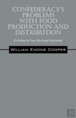 Bertrand.pt - Confederacy'S Problems With Food Production And Distribution