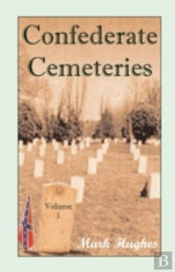 Bertrand.pt - Confederate Cemeteries, Volume 1
