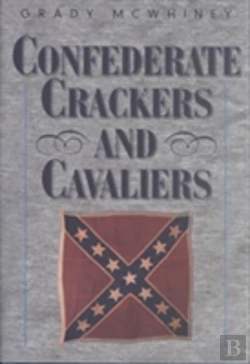 Bertrand.pt - Confederate Crackers And Cavaliers