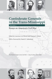 Confederate Generals In The Trans-Mississippi