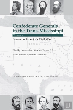 Bertrand.pt - Confederate Generals In The Trans-Mississippi