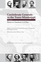 Confederate Generals In The Trans-Mississippi