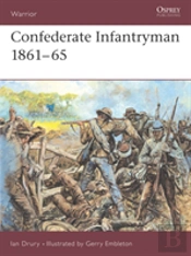 Confederate Infantryman 1861â€“65