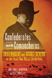 Confederates And Comancheros