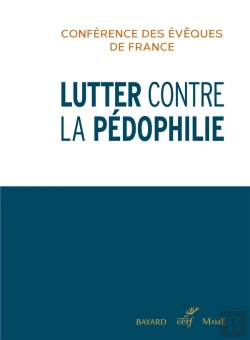 Bertrand.pt - Conférence Des Évêques De France ; Lutter Contre La Pédophilie