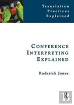 Conference Interpreting Explained