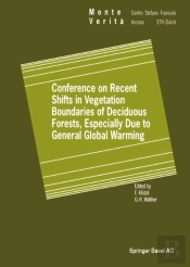 Conference On Recent Shifts In Vegetation Boundaries Of Deciduous Forests, Especially Due To General Global Warming