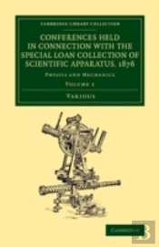 Conferences Held In Connection With The Special Loan Collection Of Scientific Apparatus, 1876