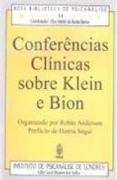Conferências Clínicas Sobre Klein e Bion